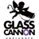 Glass Cannon Unplugged